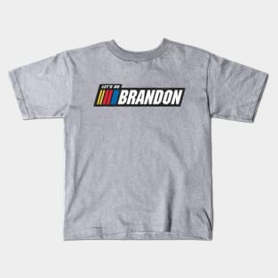 Let's Go Brandon ! Kids T-Shirt